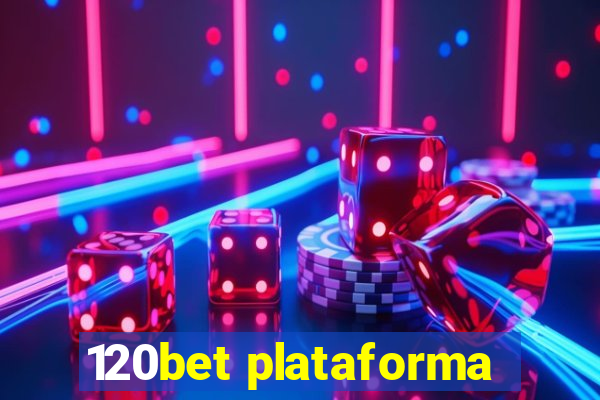 120bet plataforma